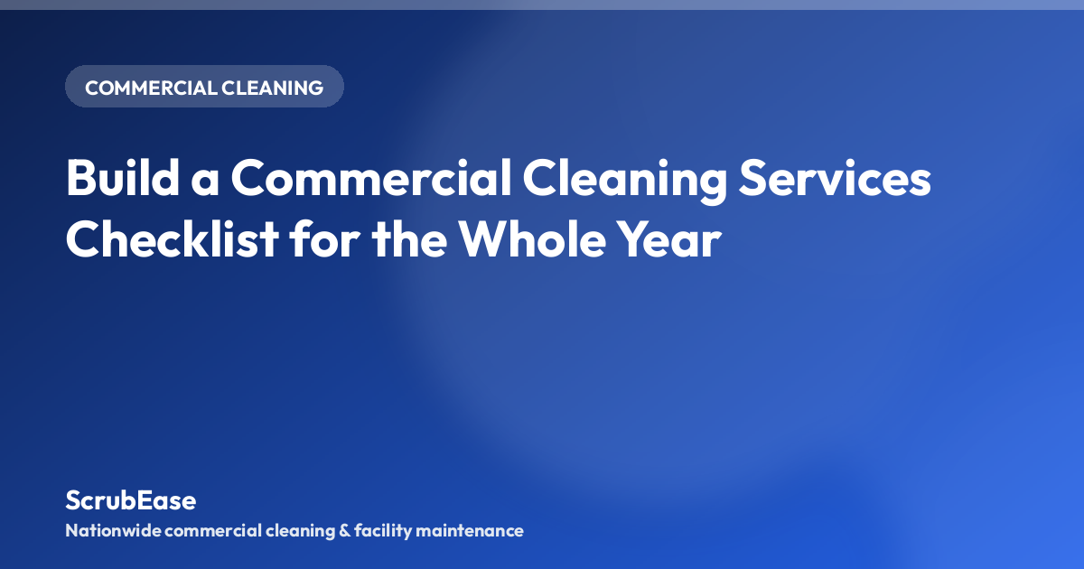 Office manager reviewing a seasonal commercial cleaning checklist in a corporate lobby